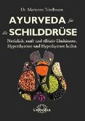 Ayurveda f�r die Schilddr�se