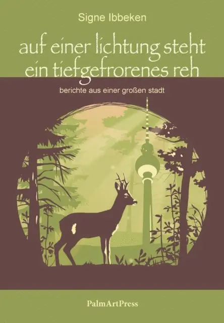 Signe Ibbeken - auf einer lichtung steht ein tiefgefrorenes reh, E-bok. Tillgänglighet: Lägg i varukorg