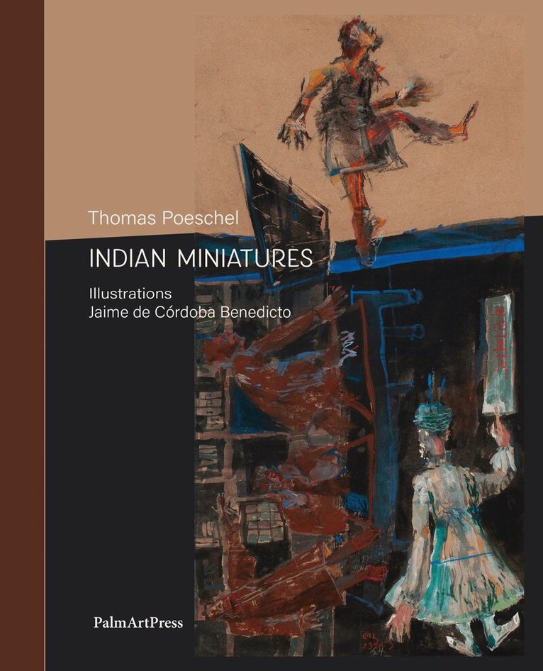Thomas Poeschel - Indian Miniatures, Inbunden