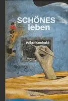 Volker Kaminski - SCHÖNES leben, Inbunden. Tillgänglighet: Lägg i varukorg