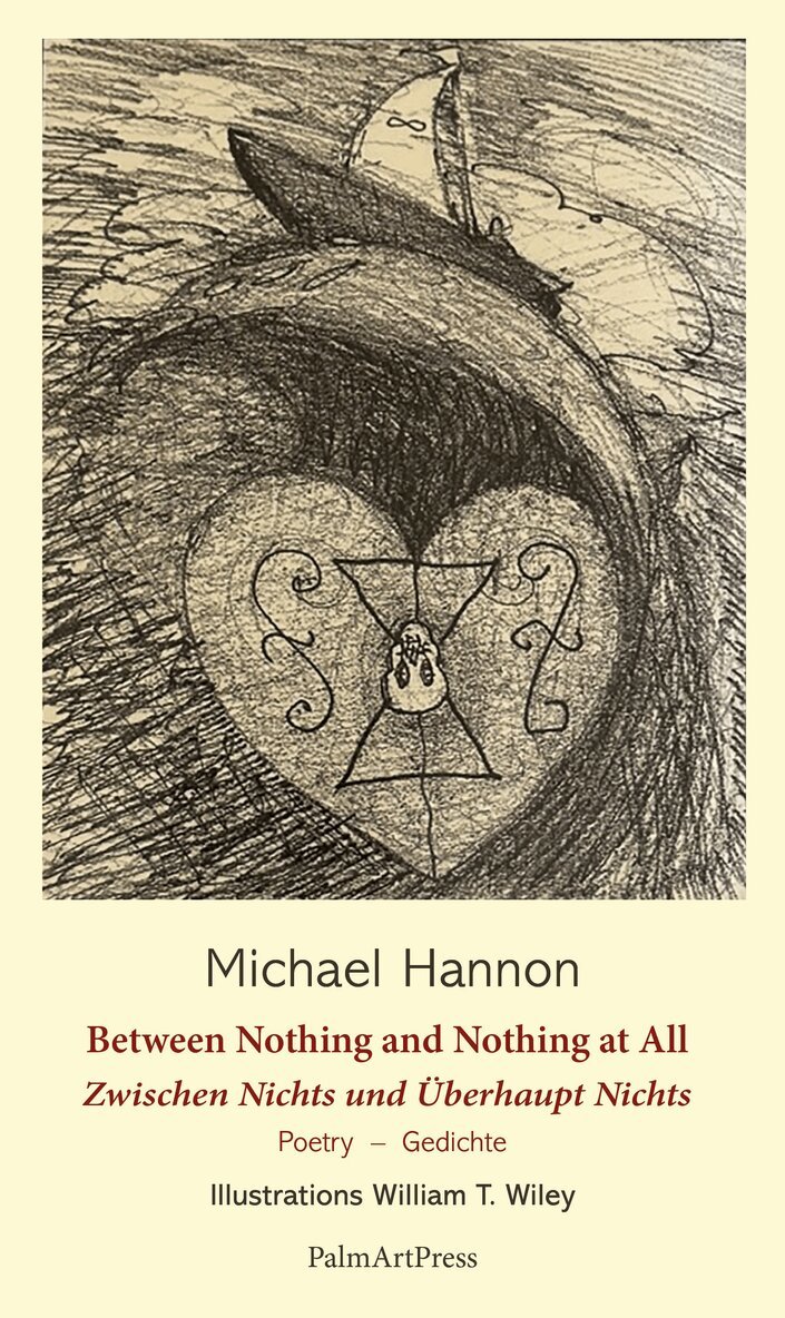 Michael Hannon Michael - Between Nothing and Nothing at All - Selected Poems, Inbunden