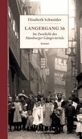 Elisabeth Schneider - Langergang 36, Inbunden