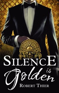 Silence is Golden