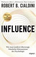 Robert B. Cialdini - INFLUENCE - Wie man (andere) überzeugt. Nützliche Erkenntnisse der Psychologie, Häftad. Tillgänglighet: Lägg i varukorg