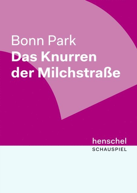 Bonn Park - Das Knurren der Milchstrae, E-bok