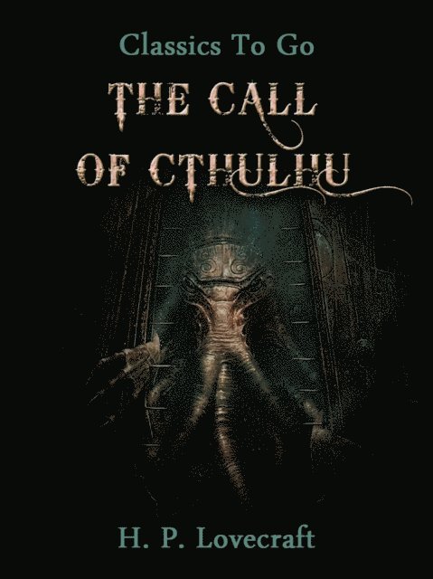 H. P. Lovecraft - Call of Cthulhu, E-bok
