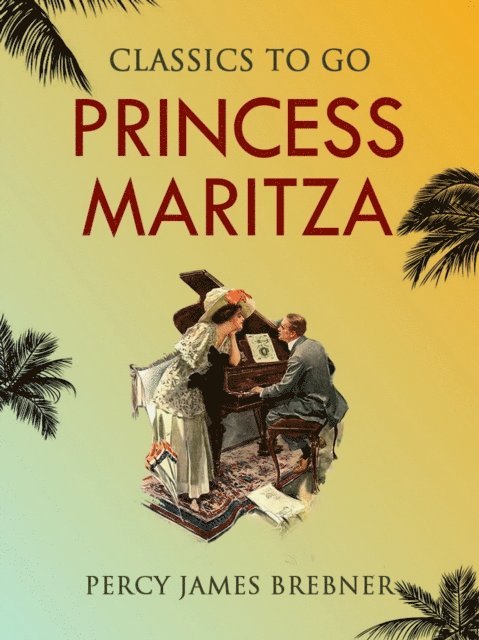 Percy James Brebner - Princess Maritza, E-bok