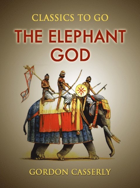 Gordon Casserly - Elephant God, E-bok