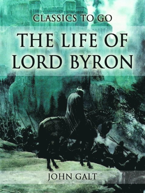 John Galt - Life of Lord Byron, E-bok