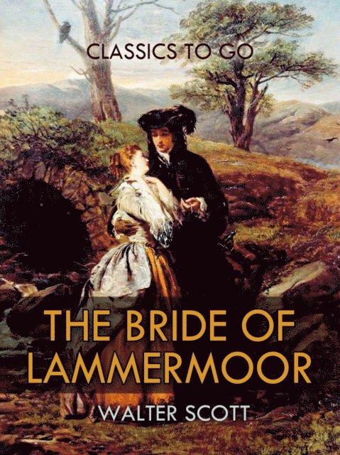 Walter Scott - Bride of Lammermoor, E-bok