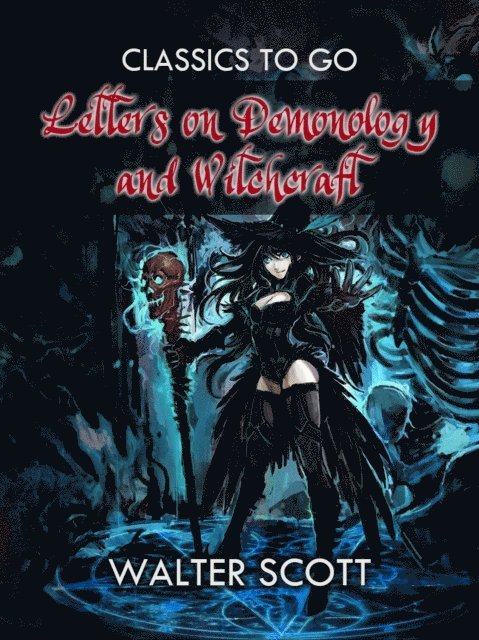 Walter Scott - Letters on Demonology and Witchcraft, E-bok