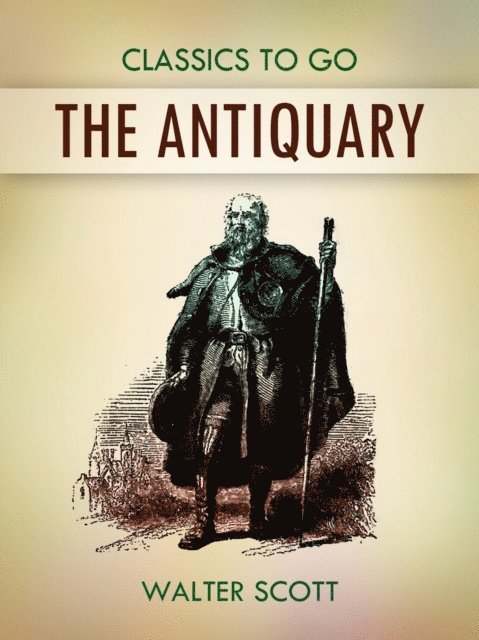 Walter Scott - Antiquary, E-bok