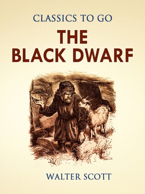 Walter Scott - Black Dwarf, E-bok