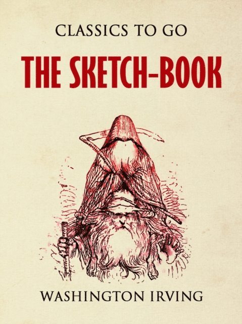 Washington Irving - Sketch-Book of Geoffrey Crayon, E-bok