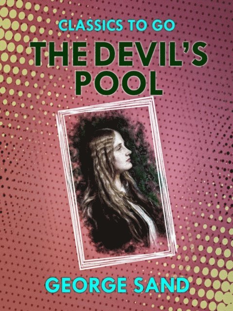 George Sand - Devil's Pool, E-bok