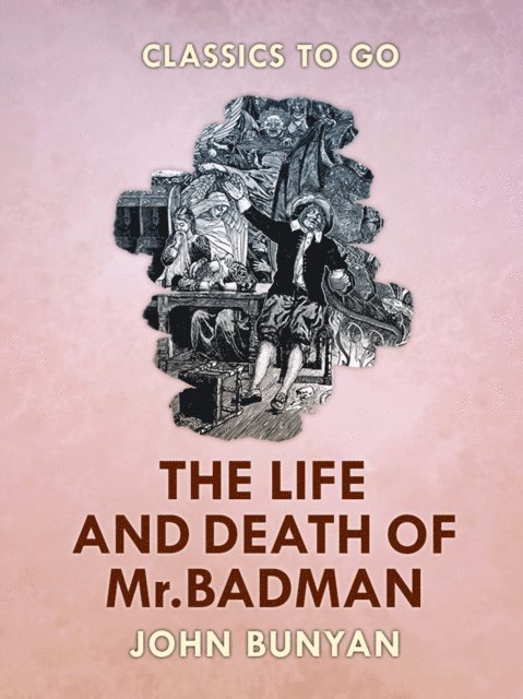 John Bunyan - Life and Death of Mr. Badman, E-bok