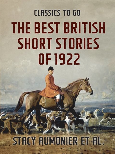 Stacy Aumonier - Best British Short Stories of 1922, E-bok