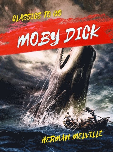 Herman Melville - Moby Dick, E-bok