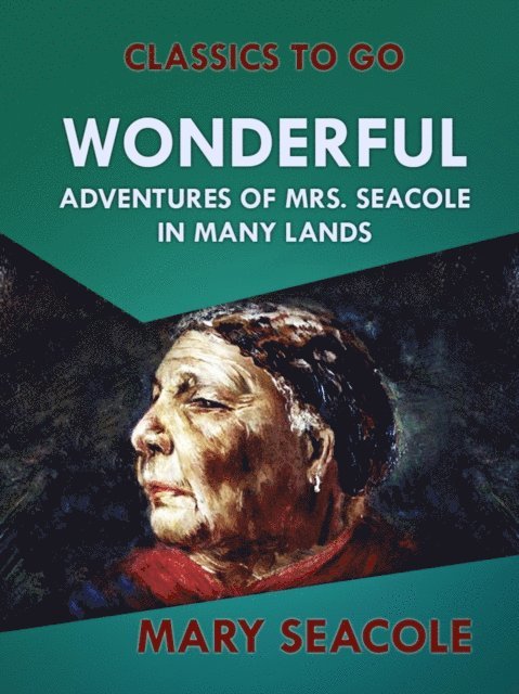 Mary Seacole - Wonderful Adventures of Mrs. Seacole in Many Lands, E-bok. Tillgänglighet: Lägg i varukorg