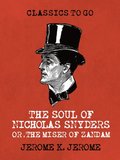 Soul of Nicholas Snyders Or the Miser of Zandam