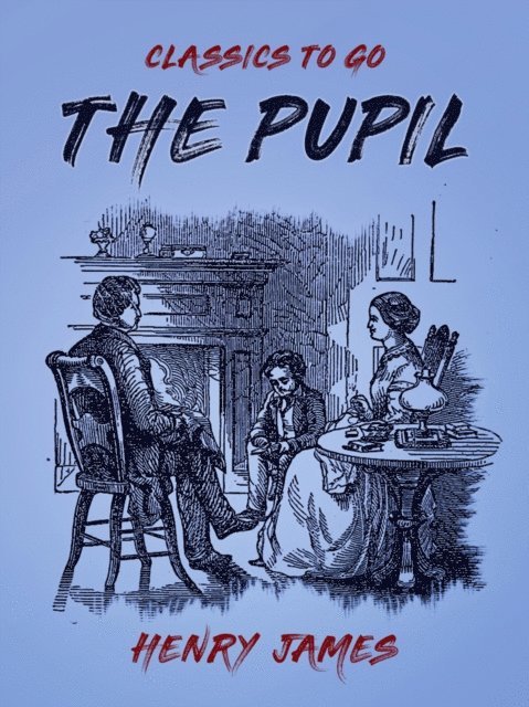 Henry James - Pupil, E-bok