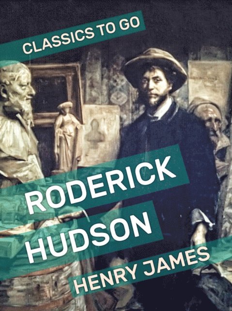 Henry James - Roderick Hudson, E-bok