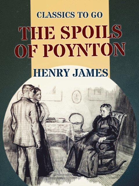 Henry James - Spoils of Poynton, E-bok