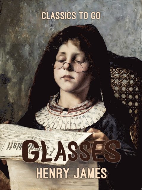 Henry James - Glasses, E-bok
