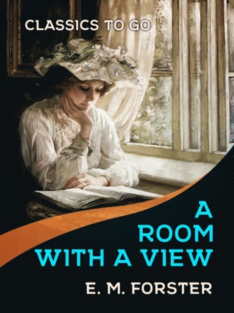 E. M. Forster - Room with a View, E-bok