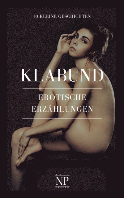 Klabund - Erotische Erzählungen, E-bok