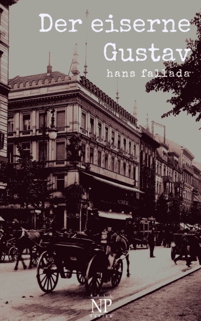 Hans Fallada - Der eiserne Gustav, E-bok