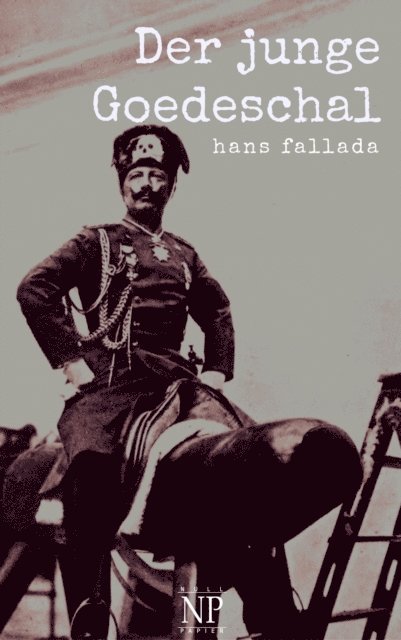 Hans Fallada - Der junge Goedeschal, E-bok