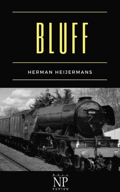 Herman Heijermans - Bluff, E-bok