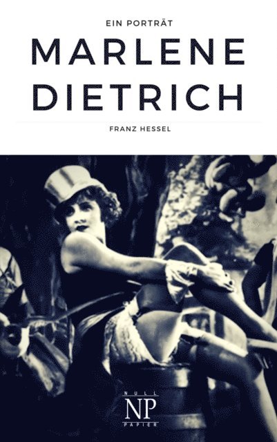 Franz Hessel - Marlene Dietrich, E-bok