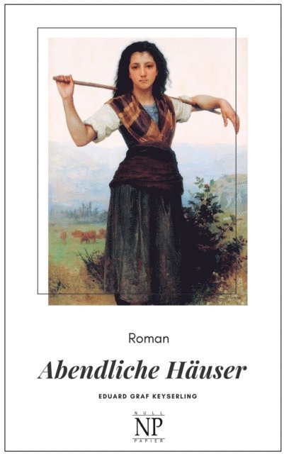 Eduard von Keyserling - Abendliche Häuser, E-bok