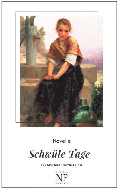 Eduard von Keyserling - Schwüle Tage, E-bok