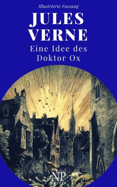 Jules Verne - Eine Idee des Doktor Ox, E-bok
