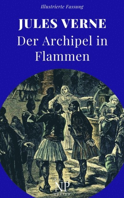 Jules Verne - Der Archipel in Flammen, E-bok