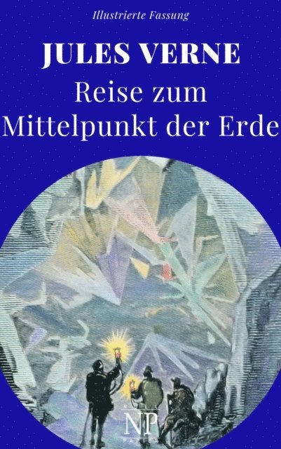 Jules Verne - Reise zum Mittelpunkt der Erde, E-bok