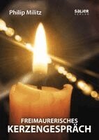Militz Philip - Freimaurerisches Kerzengespräch, Häftad
