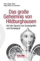 Hans-Jürgen Salier, Helga Rühle v. Lilienstern - Das große Geheimnis von Hildburghausen, Häftad