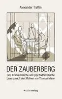 Alexander Trettin - Der Zauberberg, Häftad. Tillgänglighet: Lägg i varukorg