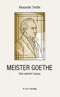 Alexander Trettin - Meister Goethe, Häftad. Tillgänglighet: Lägg i varukorg