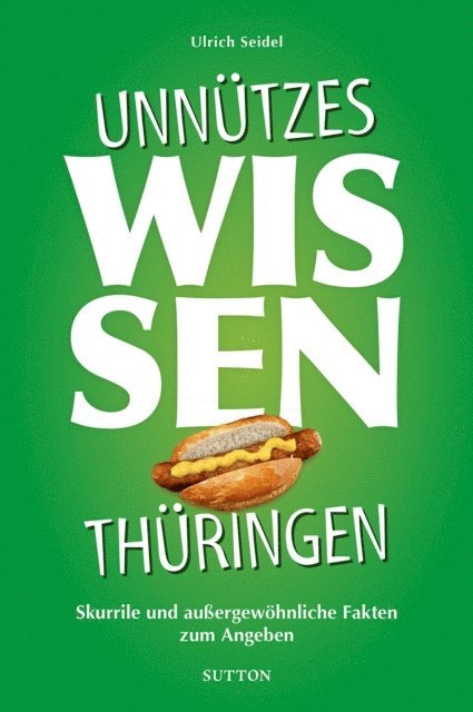 Ulrich Seidel - Unnützes Wissen Thüringen., E-bok