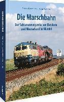 Manfred Diekenbrock, Daniel Michalsky - Die Marschbahn, Inbunden