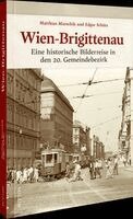 Matthias Marschik, Edgar Schütz - Wien-Brigittenau, Inbunden