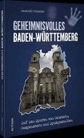 Benedikt Grimmler - Geheimnisvolles Baden-Württemberg, Inbunden