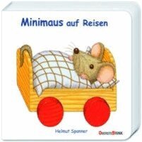 Helmut Spanner - Minimaus auf Reisen, Kartonnage