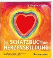 Charmaine Liebertz - Das Schatzbuch der Herzensbildung, Häftad