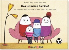 Karen Glistrup, Pia Olsen - Das ist meine Familie!, Inbunden